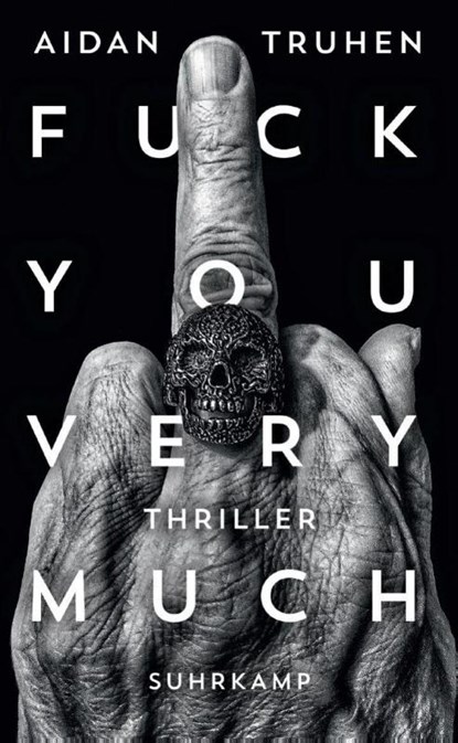 Fuck you very much, Aidan Truhen - Paperback - 9783518469651
