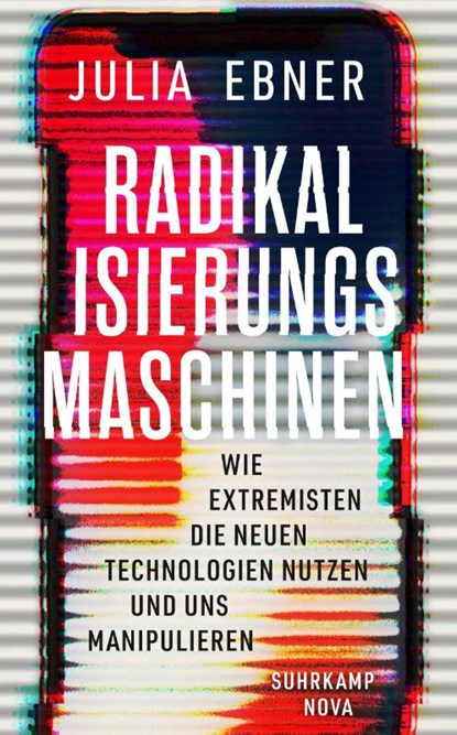 Radikalisierungsmaschinen, Julia Ebner - Paperback - 9783518470077