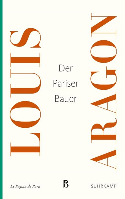 Der Pariser Bauer, Louis Aragon - Paperback - 9783518470350