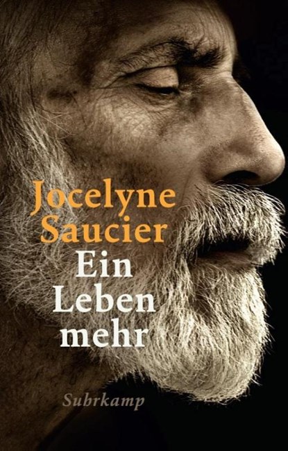 Ein Leben mehr, Jocelyne Saucier - Gebonden - 9783518470640