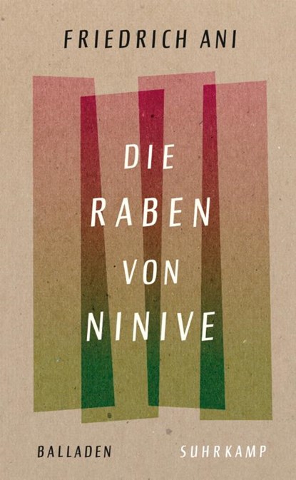 Die Raben von Ninive, Friedrich Ani - Gebonden - 9783518470671