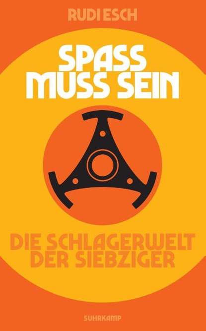Spaß muss sein, Rudi Esch - Paperback - 9783518470978