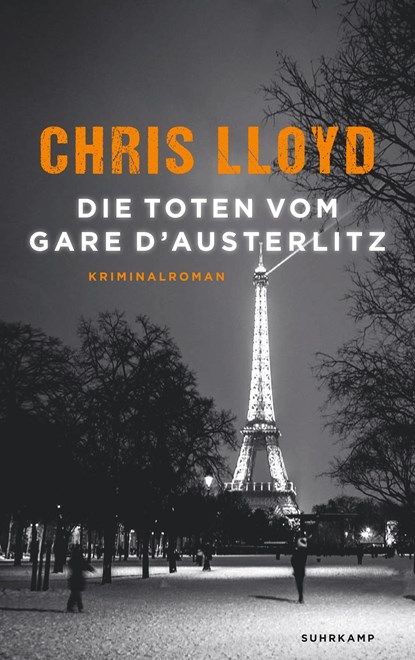 Die Toten vom Gare d'Austerlitz, Chris Lloyd - Paperback - 9783518471364