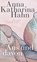 Aus und davon, Anna Katharina Hahn - Paperback - 9783518471494