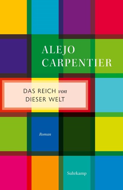 Das Reich von dieser Welt, Alejo Carpentier - Paperback - 9783518472071