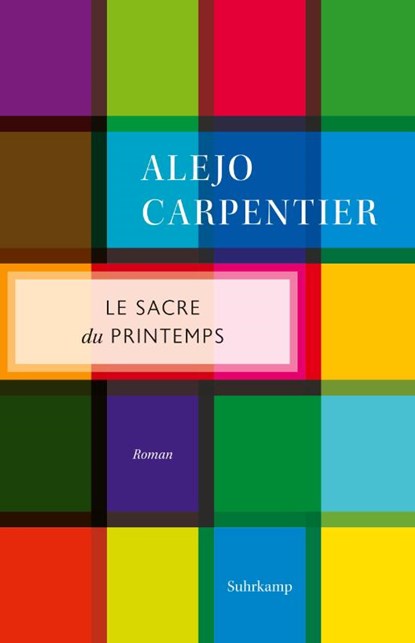 Le Sacre du printemps, Alejo Carpentier - Paperback - 9783518472118