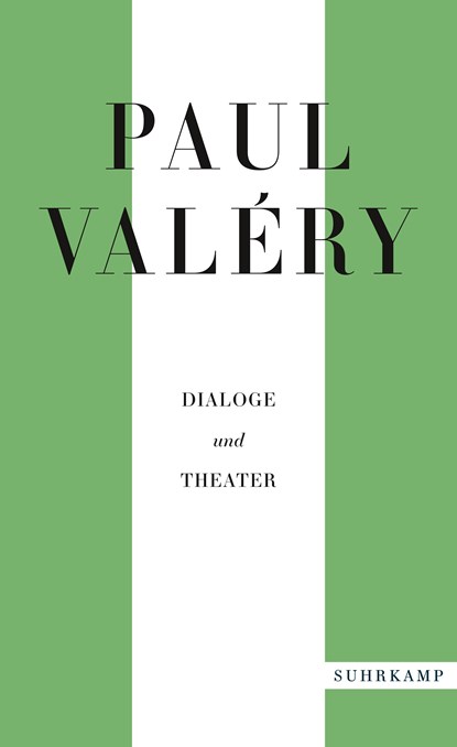 Paul Valéry: Dialoge und Theater, Paul Valéry - Paperback - 9783518472156