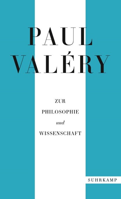 Paul Valéry: Zur Philosophie und Wissenschaft, Paul Valéry - Paperback - 9783518472170