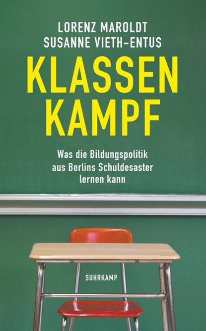 Klassenkampf, Lorenz Maroldt ; Susanne Vieth-Entus - Paperback - 9783518472316