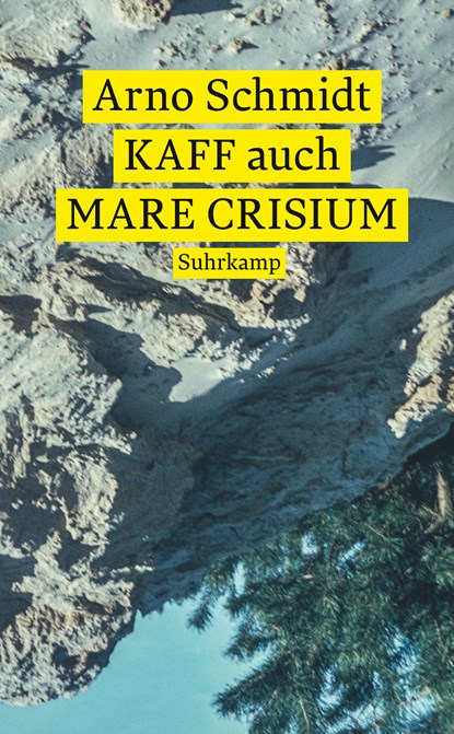 KAFF auch Mare Crisium, Arno Schmidt - Paperback - 9783518472736