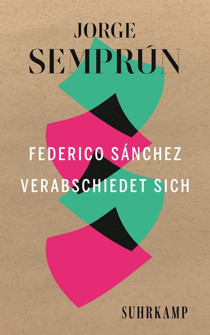 Federico Sánchez verabschiedet sich, Jorge Semprún - Paperback - 9783518473092