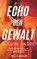 Echo der Gewalt, Yasmin Angoe - Paperback - 9783518473283