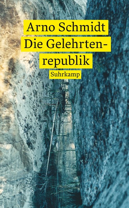 Die Gelehrtenrepublik, Arno Schmidt - Paperback - 9783518473337