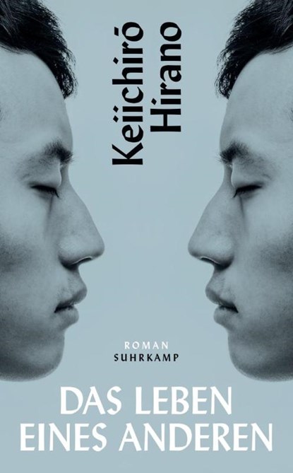Das Leben eines Anderen, Keiichiro Hirano - Paperback - 9783518473375