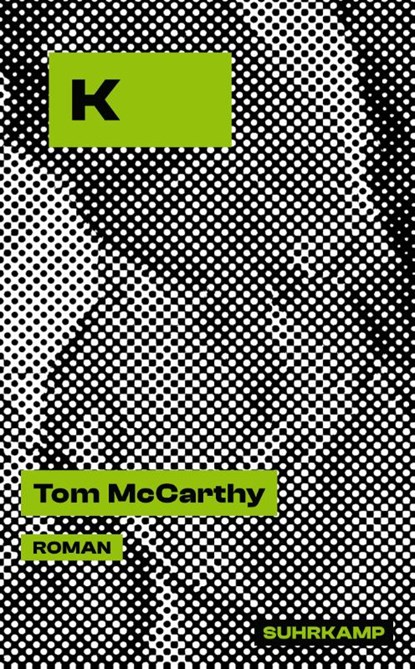 K, Tom McCarthy - Paperback - 9783518473474