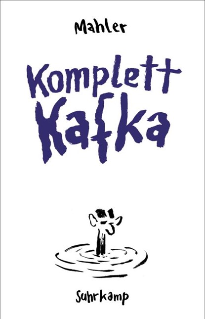 Komplett Kafka, Nicolas Mahler - Gebonden - 9783518473740