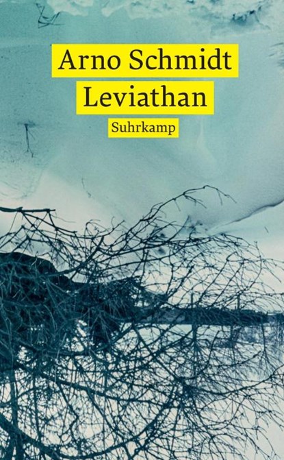 Leviathan oder Die Beste der Welten. Gadir oder Erkenne dich selbst. Enthymesis oder W.I.E.H., Arno Schmidt - Paperback - 9783518473818