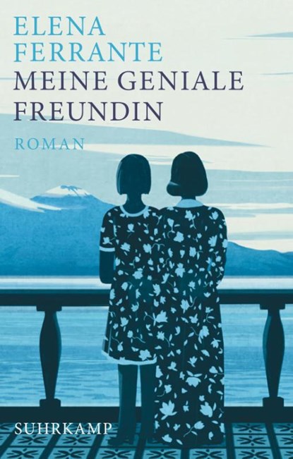 Meine geniale Freundin, Elena Ferrante - Gebonden - 9783518473863