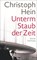 Unterm Staub der Zeit, Christoph Hein - Paperback - 9783518473900