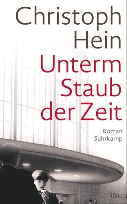 Unterm Staub der Zeit, Christoph Hein - Paperback - 9783518473900
