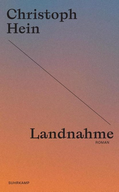 Landnahme, Christoph Hein - Paperback - 9783518473924