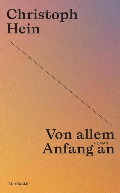 Von allem Anfang an, Christoph Hein - Paperback - 9783518473955