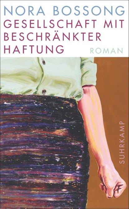 Gesellschaft mit beschränkter Haftung, Nora Bossong - Paperback - 9783518474631