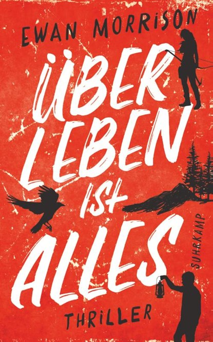 Überleben ist alles, Ewan Morrison - Paperback - 9783518474655