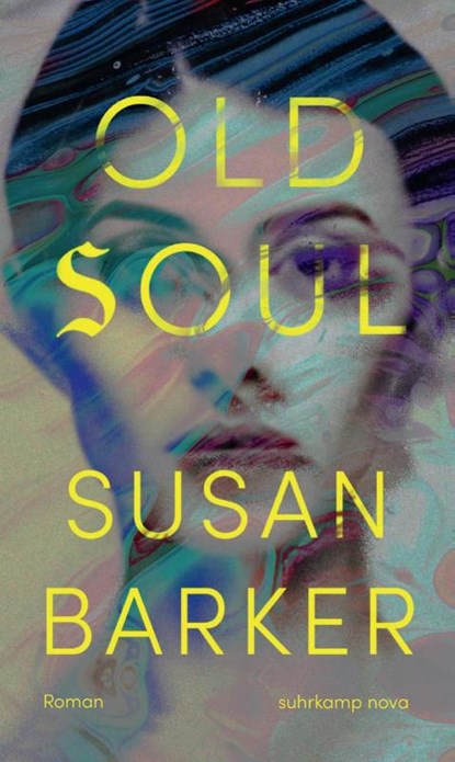 Old Soul, Susan Barker - Gebonden - 9783518474747