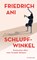 Schlupfwinkel, Friedrich Ani - Gebonden - 9783518475171