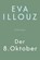 Der 8. Oktober, Eva Illouz - Gebonden - 9783518475300
