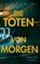 Die Toten von morgen - Thriller (Berliner Schattenwelt 2), Kim Koplin - Paperback - 9783518475447