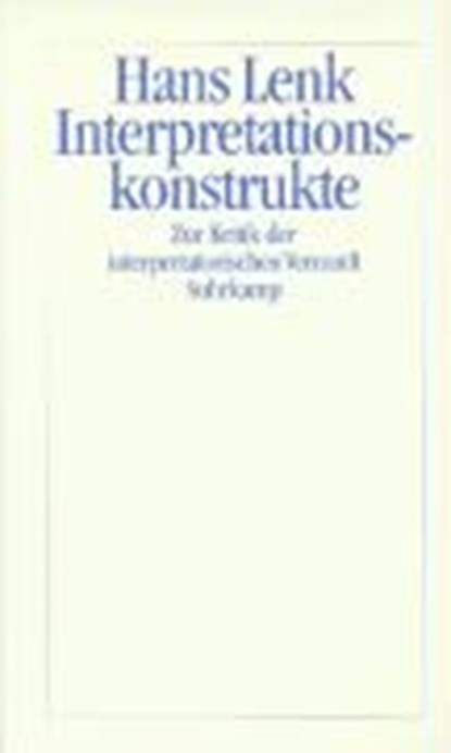 Interpretationskonstrukte, LENK,  Hans - Overig - 9783518581520