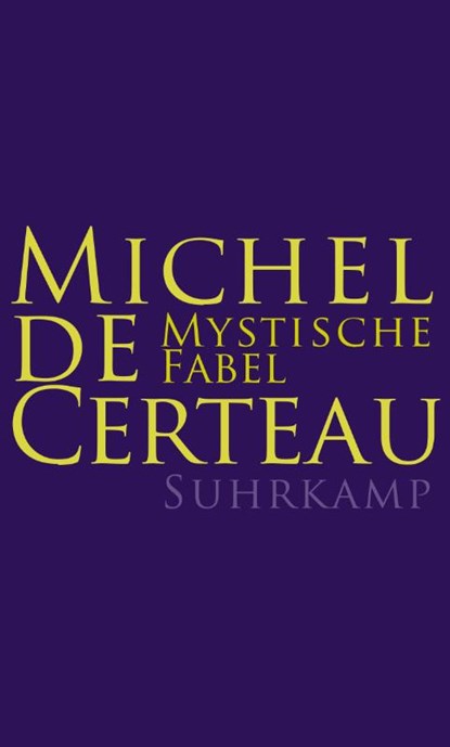 Mystische Fabel, Michel de Certeau - Gebonden - 9783518585436
