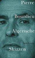 Algerische Skizzen | Pierre Bourdieu | 