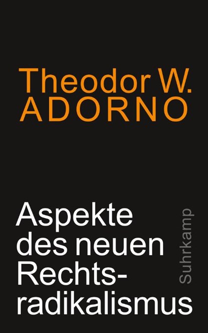 Aspekte des neuen Rechtsradikalismus, Theodor W Adorno - Paperback - 9783518587379