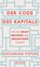 Der Code des Kapitals, Katharina Pistor - Gebonden - 9783518587607
