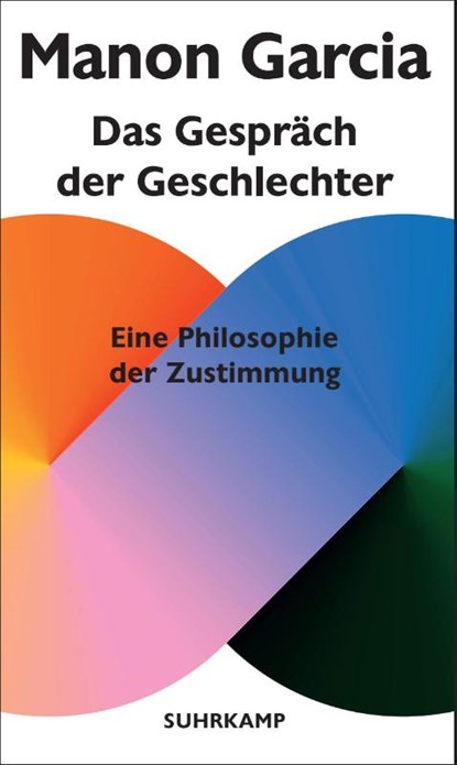 Das Gespräch der Geschlechter, Manon Garcia - Gebonden - 9783518588062