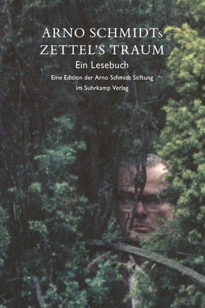 Arno Schmidts Zettel's Traum. Ein Lesebuch, Arno Schmidt - Paperback - 9783518804506