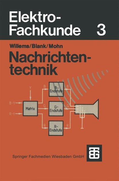 Elektro-Fachkunde, Helmuth Willems ;  Dieter Blank ;  Hans Mohn - Paperback - 9783519168072