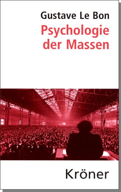 Psychologie der Massen, Gustave Le Bon - Gebonden - 9783520099167
