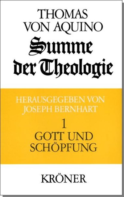 Summe der Theologie I. Gott und Schöpfung, Thomas von Aquin - Gebonden - 9783520105042
