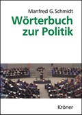 Wörterbuch zur Politik | Manfred G. Schmidt | 