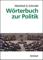 Wörterbuch zur Politik | Manfred G. Schmidt | 