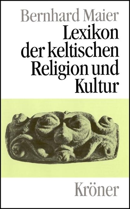 Lexikon der keltischen Religion und Kultur, Bernhard Maier - Gebonden - 9783520466013