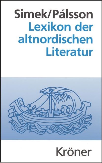 Lexikon der altnordischen Literatur, Rudolf Simek ; Hermann Pálsson - Paperback - 9783520490025