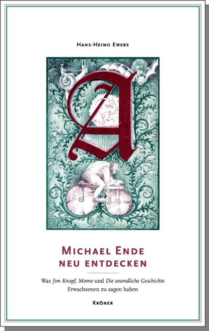 Michael Ende neu entdecken, Hans-Heino Ewers - Paperback - 9783520516015