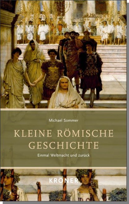 Kleine Römische Geschichte, Michael Sommer - Paperback - 9783520517012