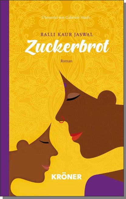 Zuckerbrot, Kaur Jaswal Balli - Gebonden - 9783520625052