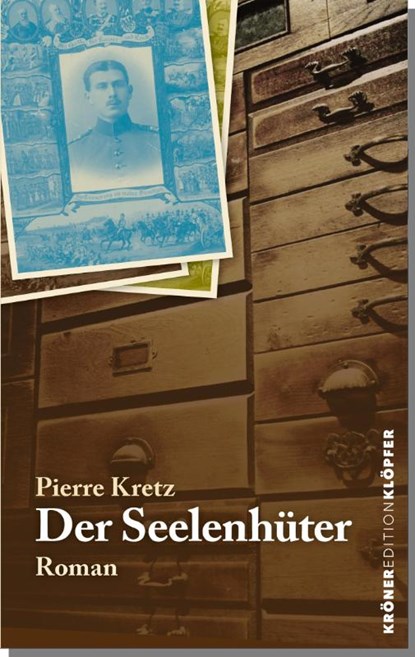 Der Seelenhüter, Pierre Kretz - Paperback - 9783520770103
